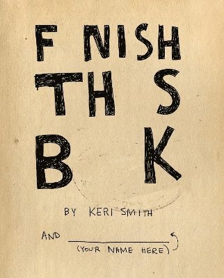 Finish This Book (inbunden)