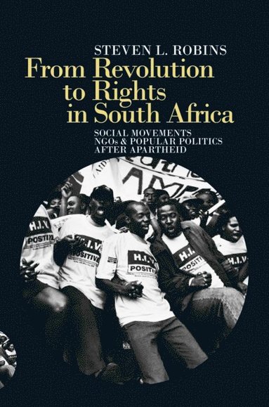 From Revolution to Rights in South Africa (inbunden)