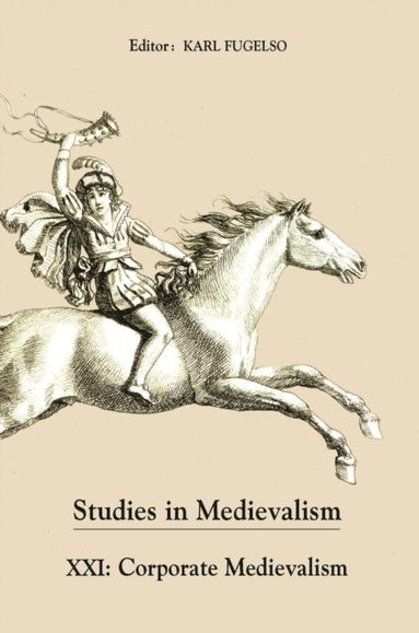 Studies in Medievalism XXI (häftad)