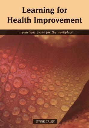 Learning for Health Improvement (inbunden)