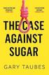 Case Against Sugar
