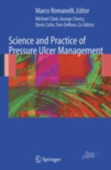 Science and Practice of Pressure Ulcer Management (e-bok)