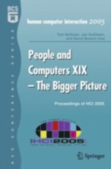 People and Computers XIX - The Bigger Picture (e-bok)