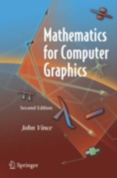 Mathematics for Computer Graphics (häftad)