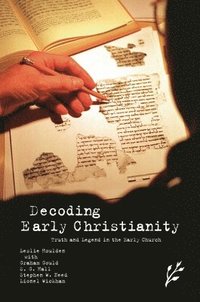 Decoding Early Christianity (inbunden)