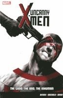 Uncanny X-men Vol.3: The Good, The Bad, The Inhuman (hftad)
