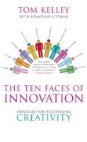 The Ten Faces of Innovation: Strategies for Heightening Creativity 2nd Edition (hftad)