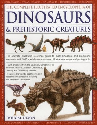 Complete Illustrated Encyclopedia of Dinosaurs & Prehistoric Creatures (hftad)