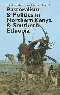 Pastoralism and Politics in Northern Kenya and Southern Ethiopia (inbunden)