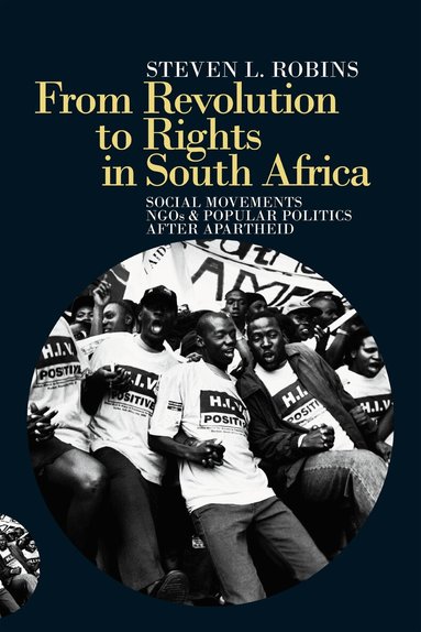 From Revolution to Rights in South Africa (h�ftad)