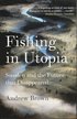 Fishing In Utopia