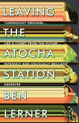 Leaving the Atocha Station (inbunden)
