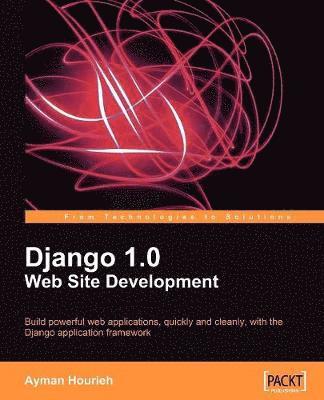 Django 1.0 Website Development (häftad)