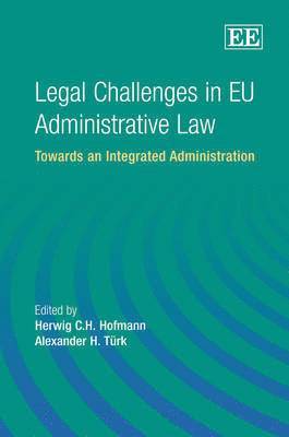 Legal Challenges in EU Administrative Law (inbunden)
