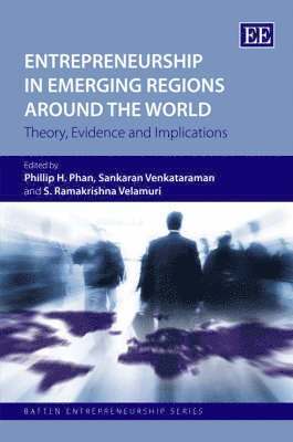 Entrepreneurship in Emerging Regions Around the World (h�ftad)