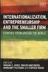 Internationalization, Entrepreneurship and the Smaller Firm