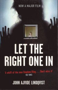 Let the Right One In (häftad)