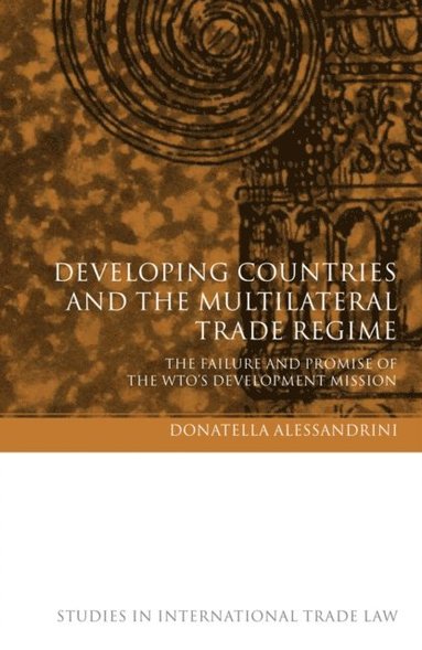 Developing Countries and the Multilateral Trade Regime (e-bok)