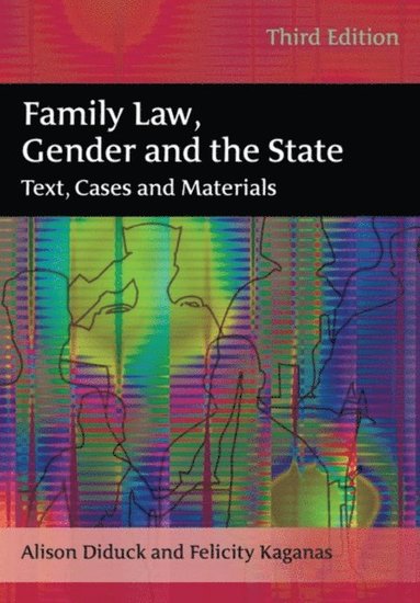 Family Law, Gender and the State (h�ftad)