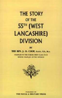 Story of the 55th (West Lancashire) Division (inbunden)