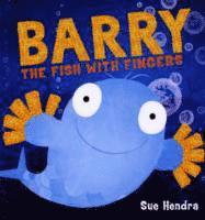 Barry the Fish with Fingers (inbunden)