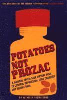 Potatoes Not Prozac (häftad)