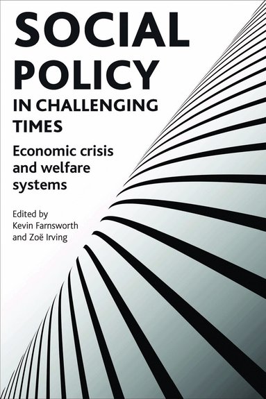 Social policy in challenging times (h�ftad)