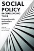 Social policy in challenging times