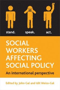 Social Workers Affecting Social Policy (hftad)