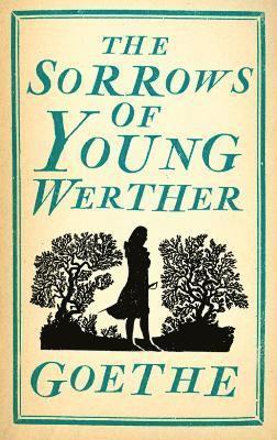 Sorrows of Young Werther (häftad)