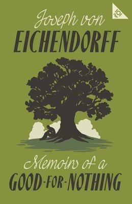 Memoirs of a Good-for-Nothing (häftad)