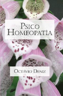 Psico-Homeopatia. Remedios Para La Mente Y El Corazon (hftad)