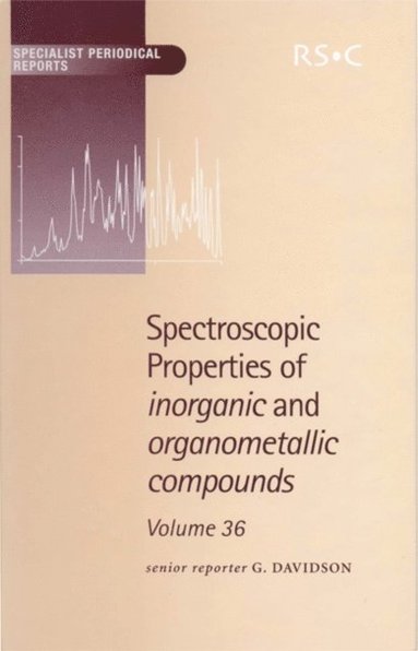 Spectroscopic Properties of Inorganic and Organometallic Compounds (e-bok)