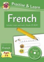 Practise & Learn: French for Ages 7-9 - with vocab CD-ROM
