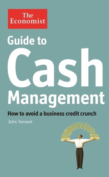 Economist Guide to Cash Management (e-bok)