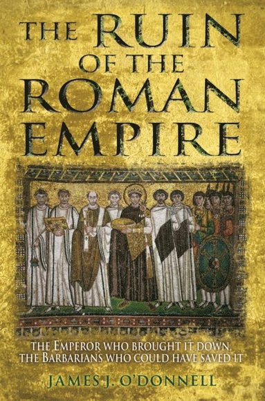 Ruin of the Roman Empire (e-bok)
