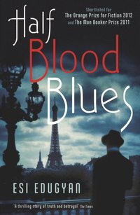 Half Blood Blues (e-bok)