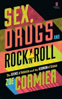 Sex, Drugs & Rock n Roll (e-bok)