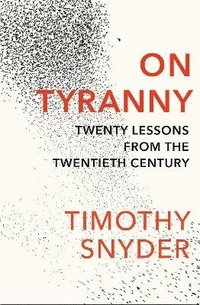 On Tyranny (häftad)