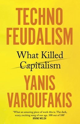 Technofeudalism (hftad)