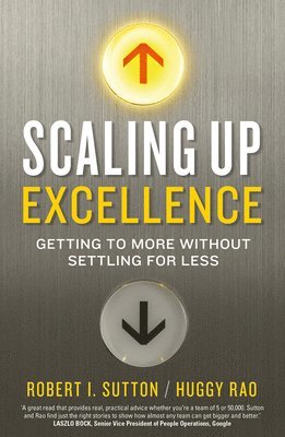 Scaling up Excellence (inbunden)