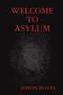 Welcome to Asylum