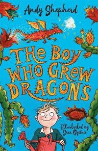 The Boy Who Grew Dragons (The Boy Who Grew Dragons 1) (hftad)