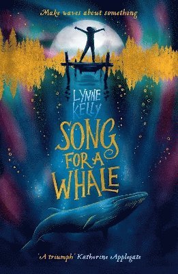 Song for A Whale (inbunden)