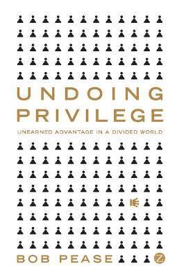 Undoing Privilege (inbunden)