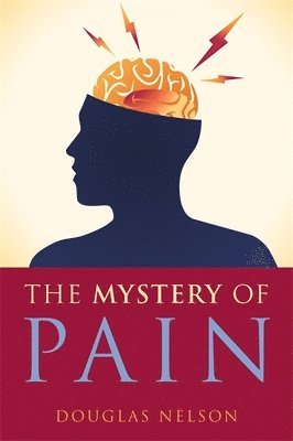 Mystery of Pain (inbunden)