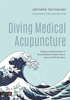 Diving Medical Acupuncture (inbunden)