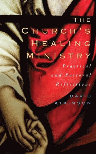 Church's Healing Ministry (e-bok)