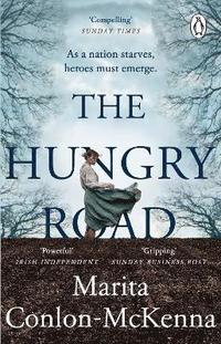 The Hungry Road (häftad)