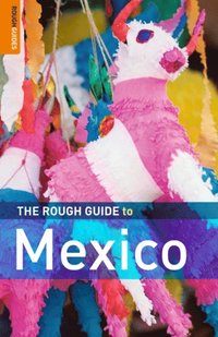 Rough Guide to Mexico (e-bok)